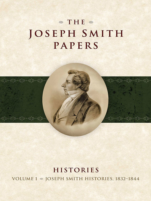 Title details for The Joseph Smith Papers: Histories, Volume 1 by Karen Lynn Davidson - Wait list